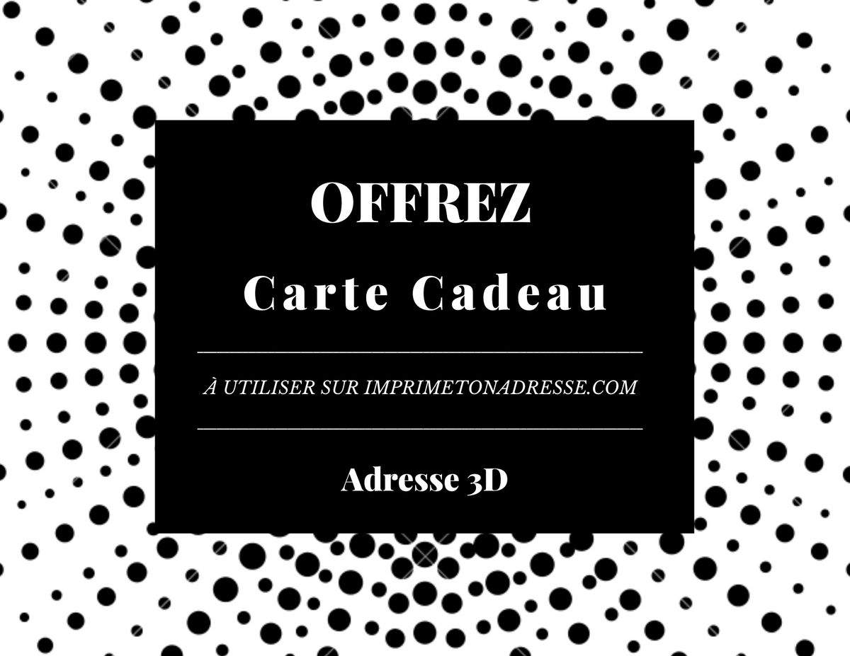Carte-Cadeau Adresse3D