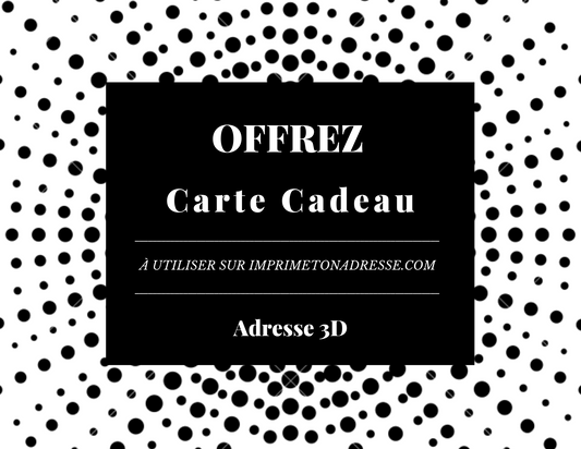 Carte-Cadeau Adresse3D